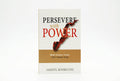 Studio photo of Persevere With Power: What Heaven Start's, Hell Cannot Stop in hero