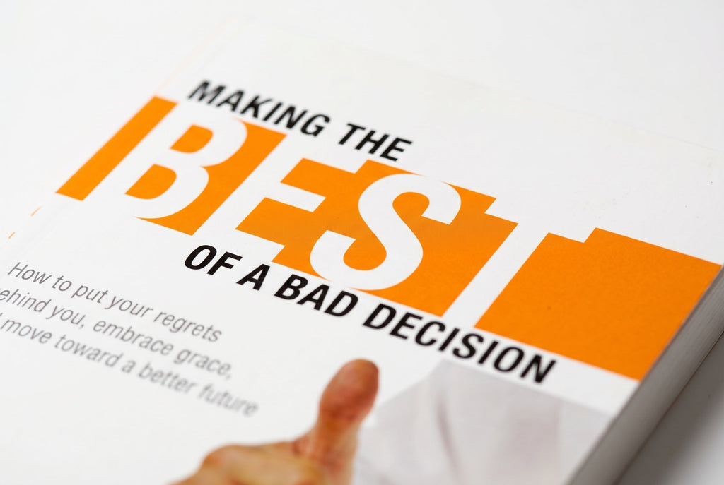 Studio photo of Making the Best of a Bad Decision in detail