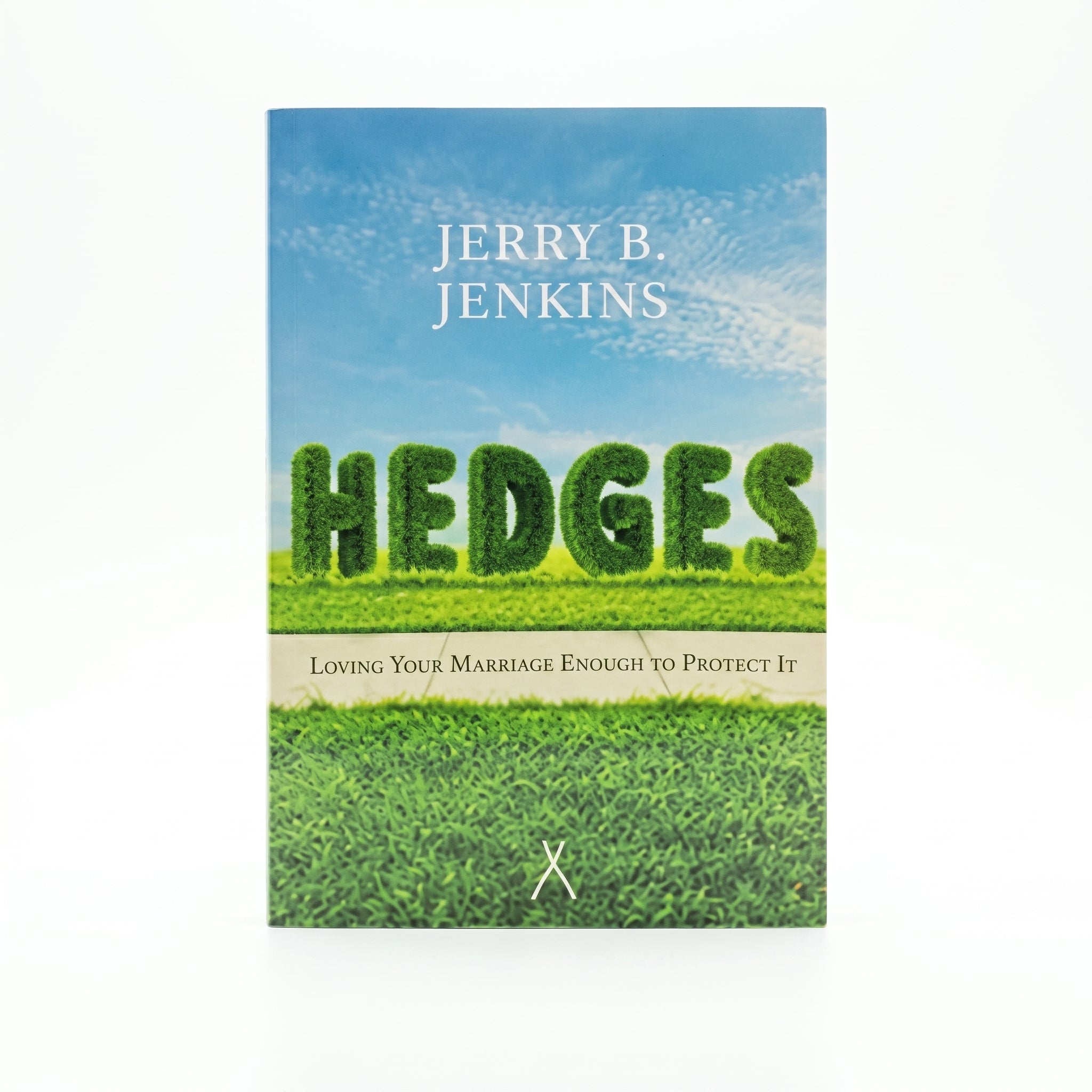 Studio photo of Hedges : Loving Your Marriage Enough to Protect It in hero