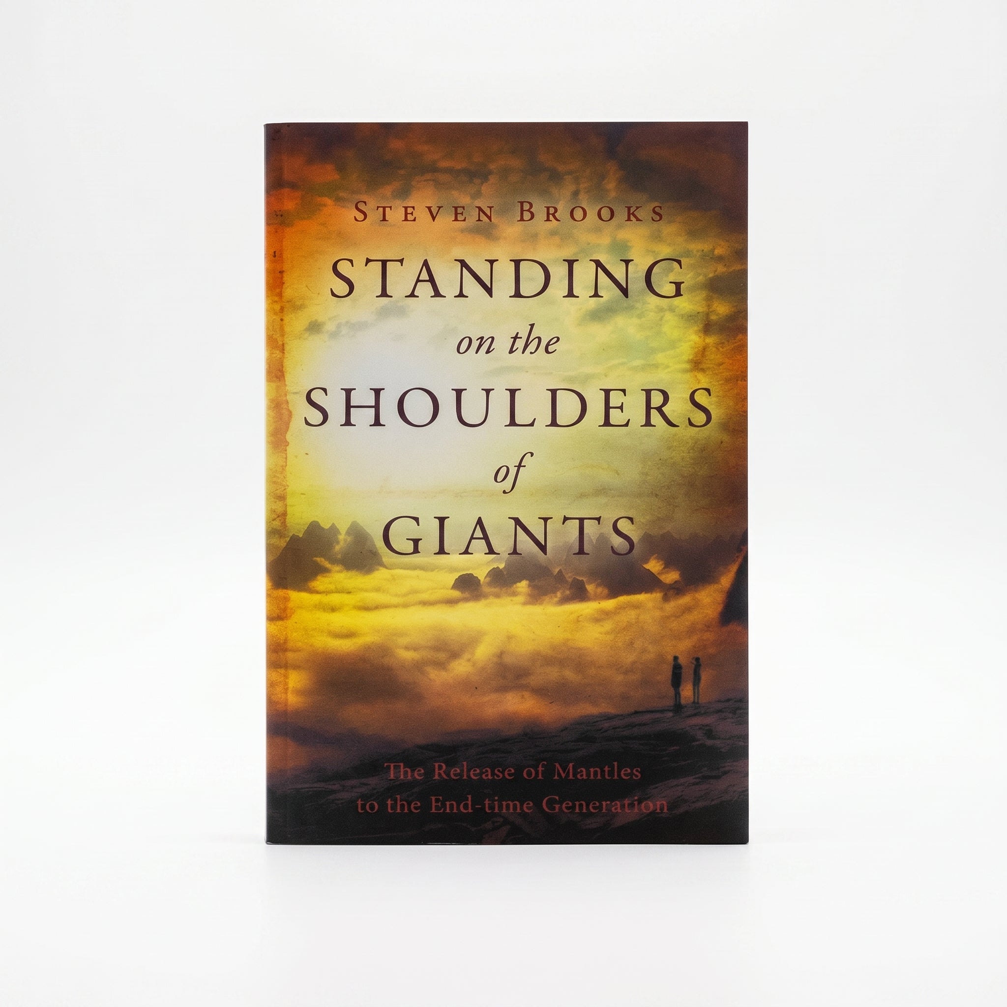 Studio photo of Standing on the Shoulders of Giants: The Release of Mantles to the Endtime Generation in hero