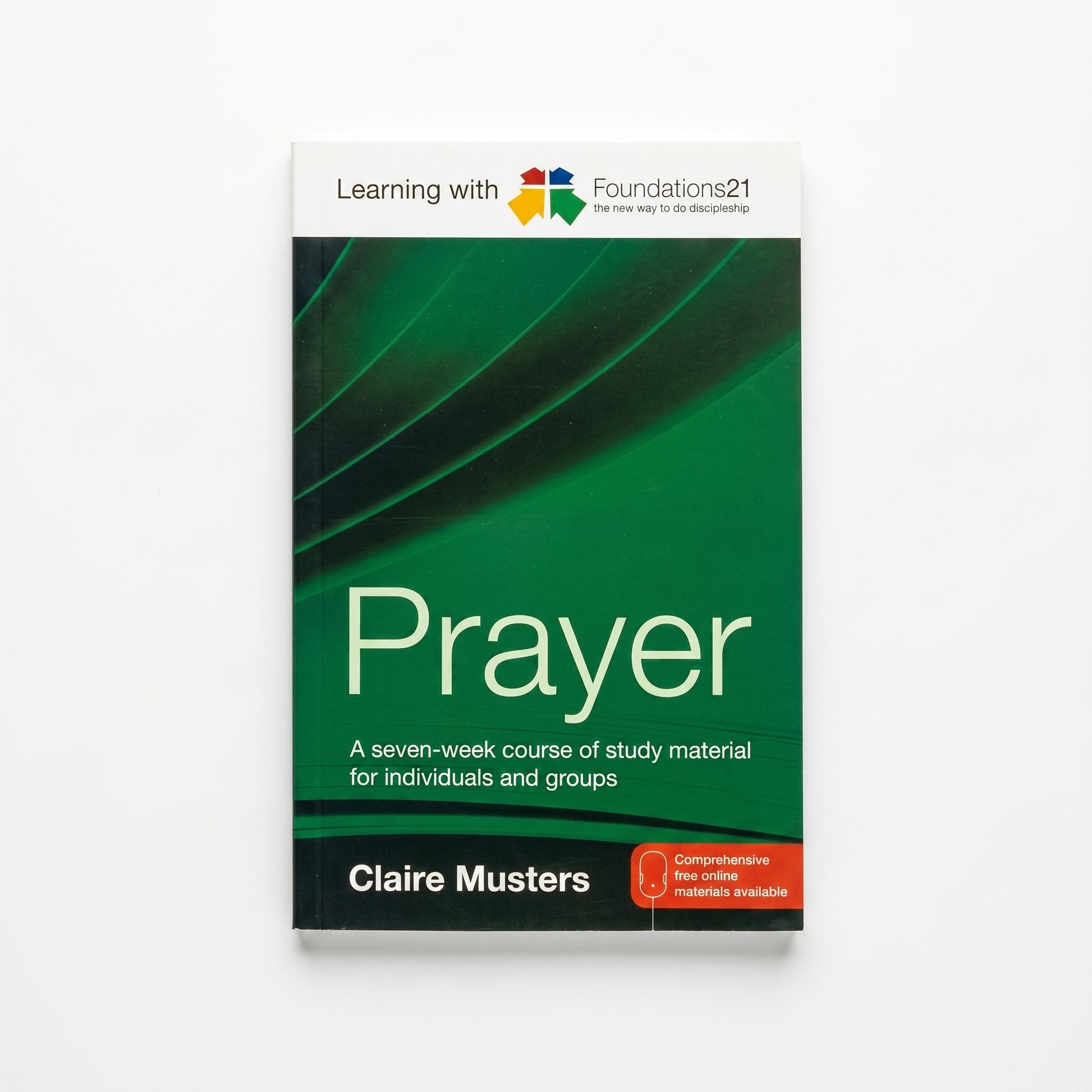 Studio photo of Learning with Foundations21 Prayer: A Seven-week Course of Study Material for Individuals and Groups in hero