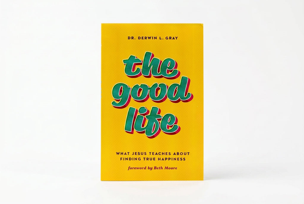 Studio photo of The Good Life: What Jesus Teaches about Finding True Happiness in hero