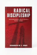 Studio photo of Radical Discipleship: UnCompramising Conviction in a Hostile World in hero
