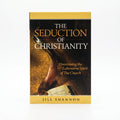 Studio photo of The Seduction of Christianity: Overcoming the Lukewarm Spirit of the Church in hero