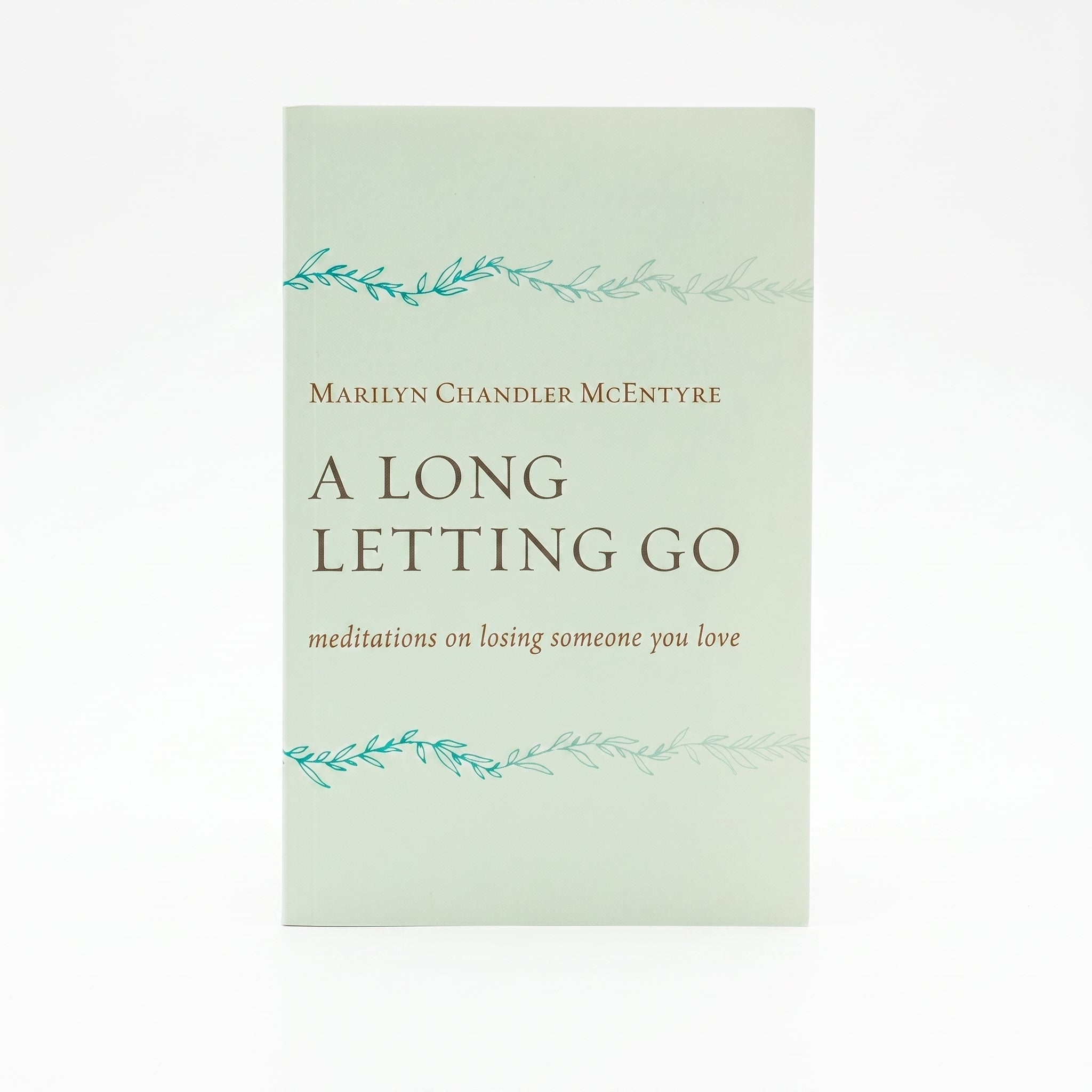 Studio photo of A Long Letting Go: Meditations on Losing Someone You Love in hero