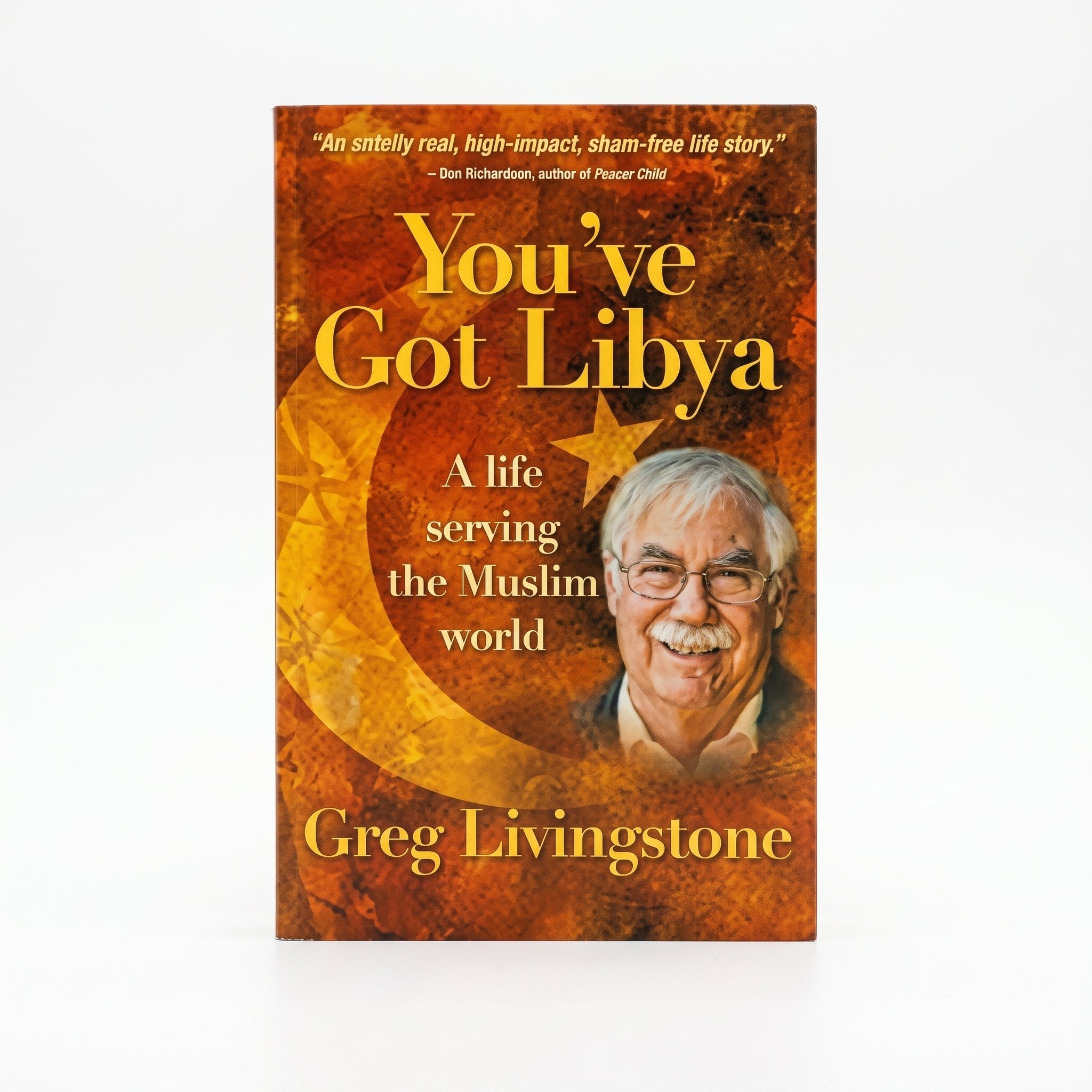 Studio photo of You've Got Libya: A Life Serving in the Muslim World in hero