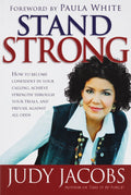 Studio photo of Stand Strong: How to Become Confident in Your Calling, Achieve Strength Through Your Trials, and Prevail Against All Odds in hero
