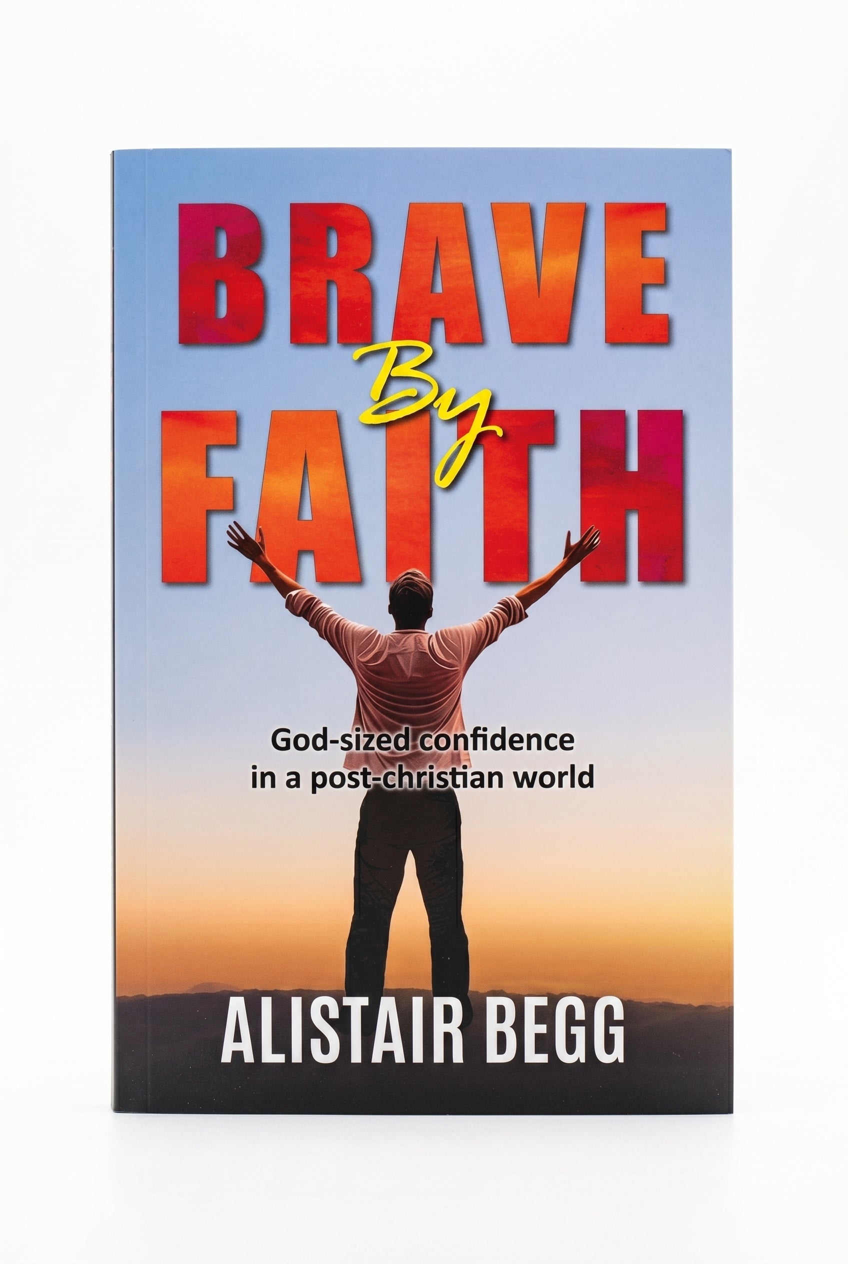 Studio photo of Brave by Faith: God-Sized Confidence in a Post-Christian World in hero