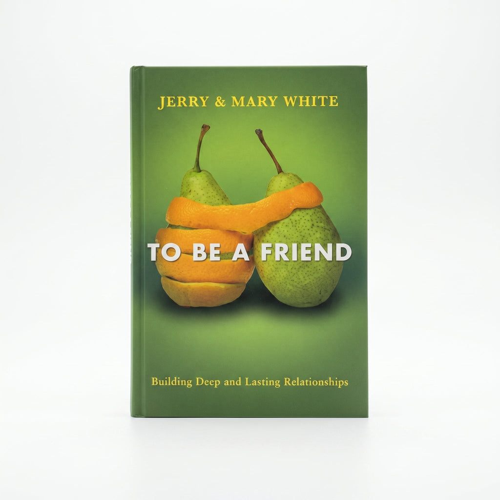Studio photo of To be a Friend: Building Deep and Lasting Relationships in hero