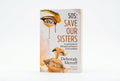 Studio photo of Sos: Save our Sisters in hero