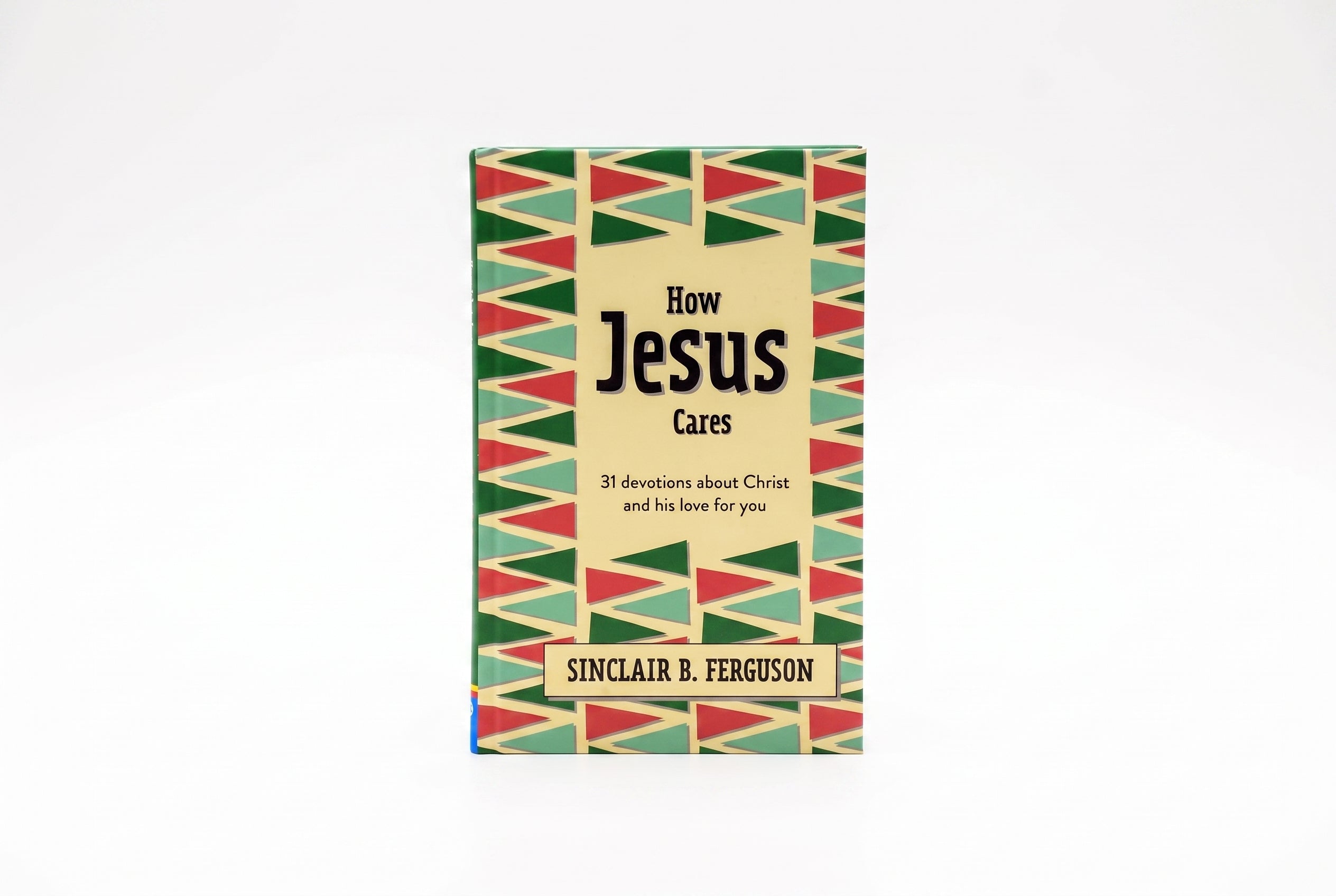 Studio photo of How Jesus Cares: 31 Devotions about Christ and his love for you in hero