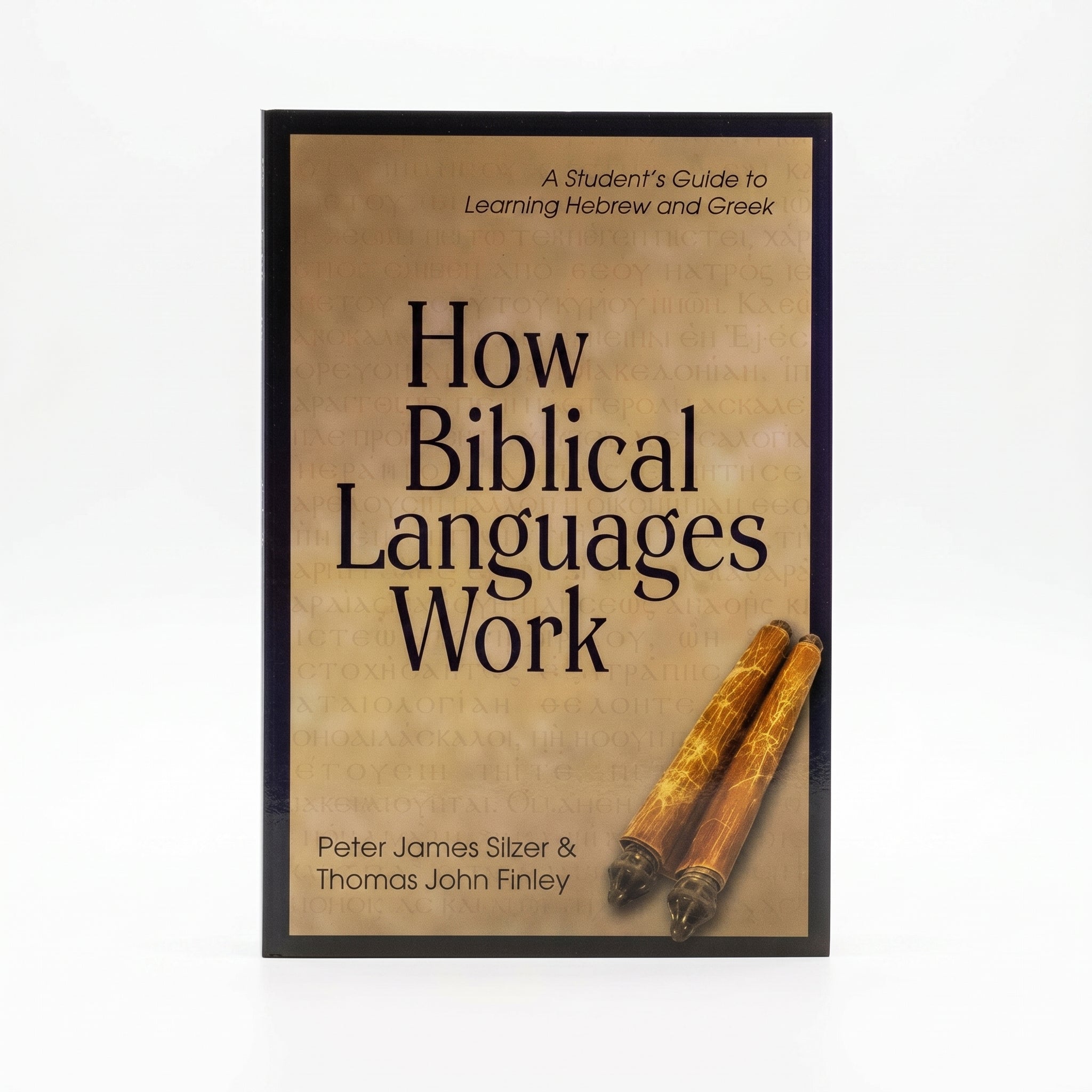 Studio photo of How Biblical Languages Work: A Student's Guide to Learning Hebrew and Greek in hero