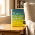 Studio photo of Does God Want Us to Be Happy?: The Case for Biblical Happiness in lifestyle