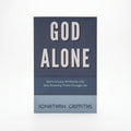 Studio photo of God Alone: God's Unique Attributes and How Knowing them Changes us in hero