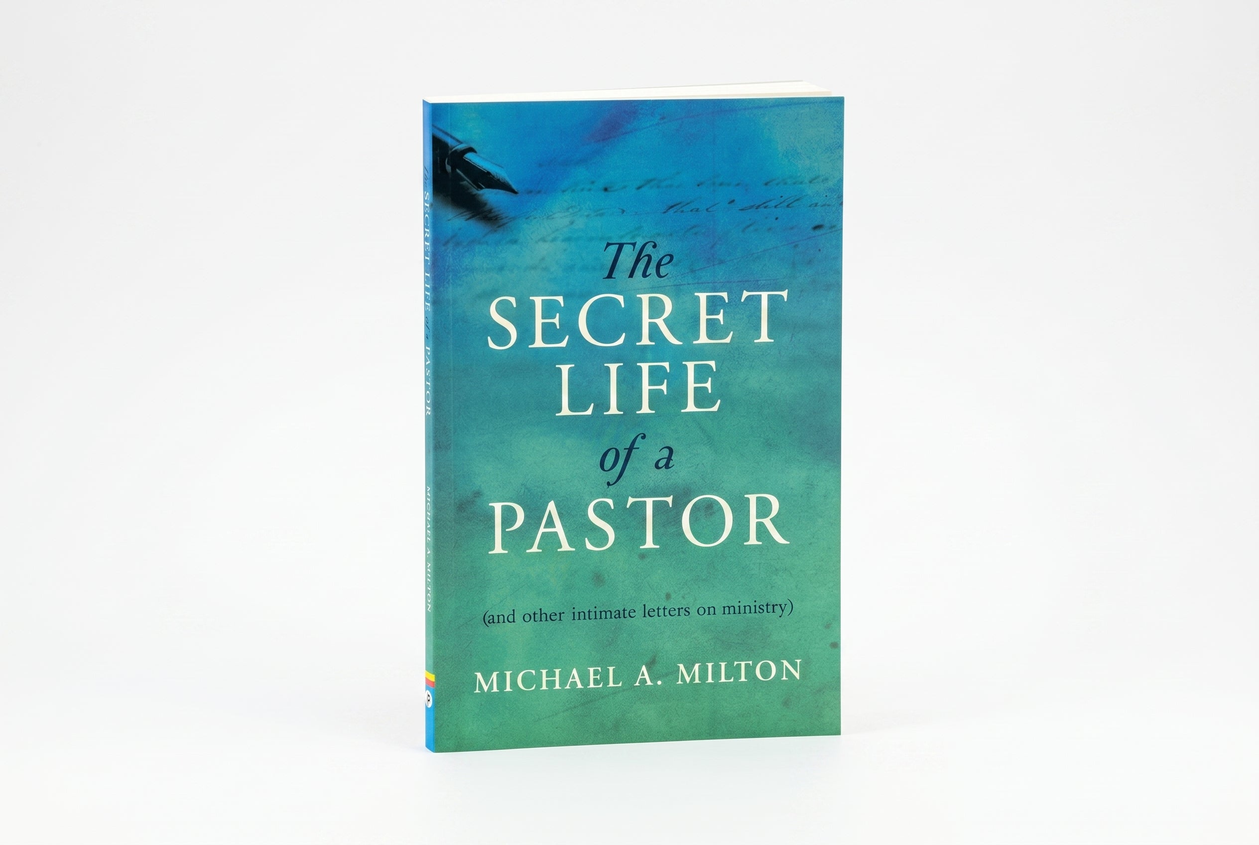 Studio photo of The Secret Life of a Pastor: (and other intimate letters on ministry) in hero