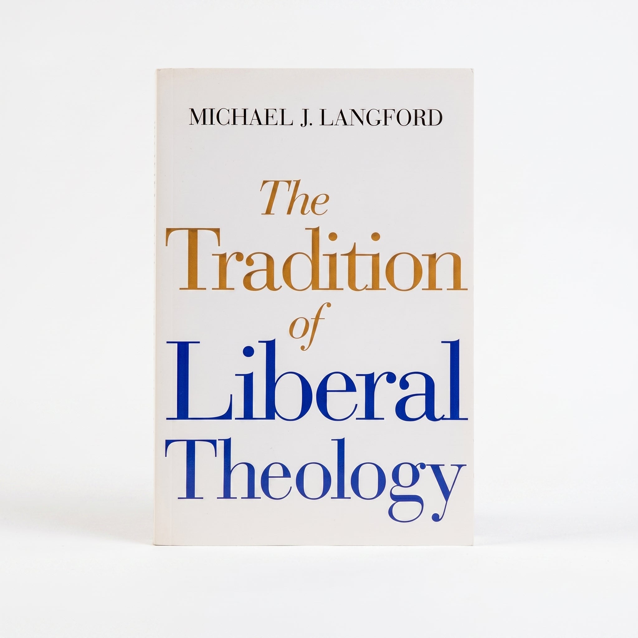 Studio photo of The Tradition of Liberal Theology in hero