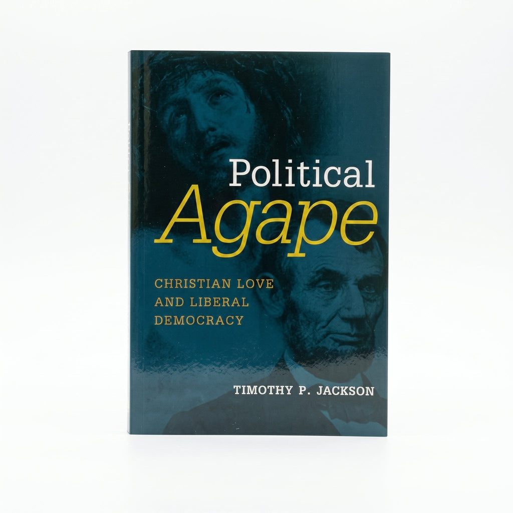 Studio photo of Political Agape: Christian Love and Liberal Democracy in hero