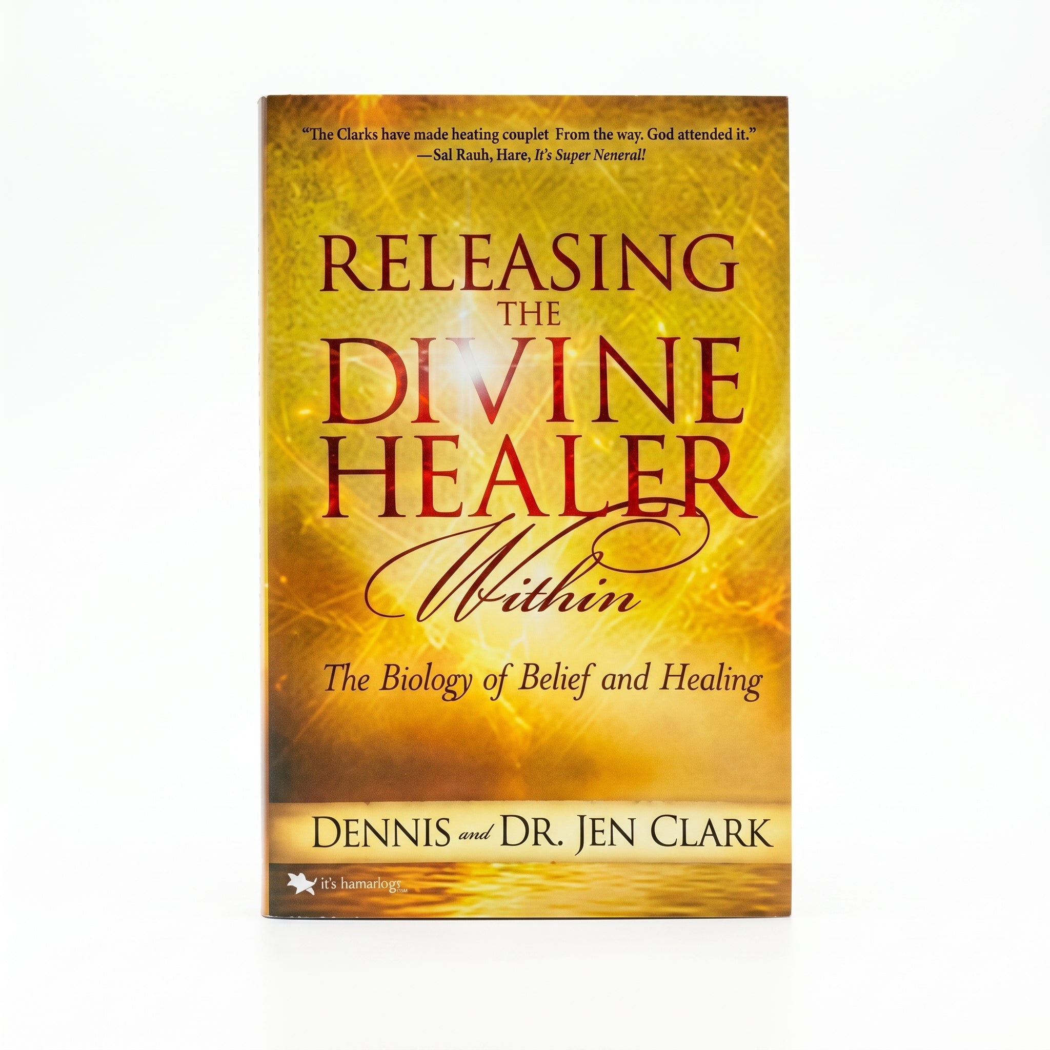 Studio photo of Releasing the Divine Healer Within: The Biology of Belief and Healing in hero