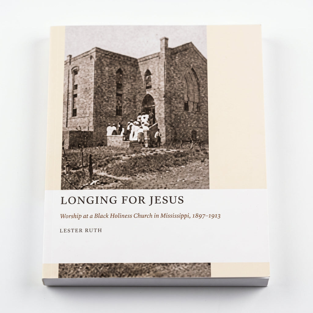 Studio photo of Longing for Jesus: Worship at a Black Holiness Church in Mississippi, 1895-1913 in detail