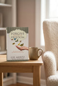 Studio photo of Forgive Your Way to Freedom in lifestyle