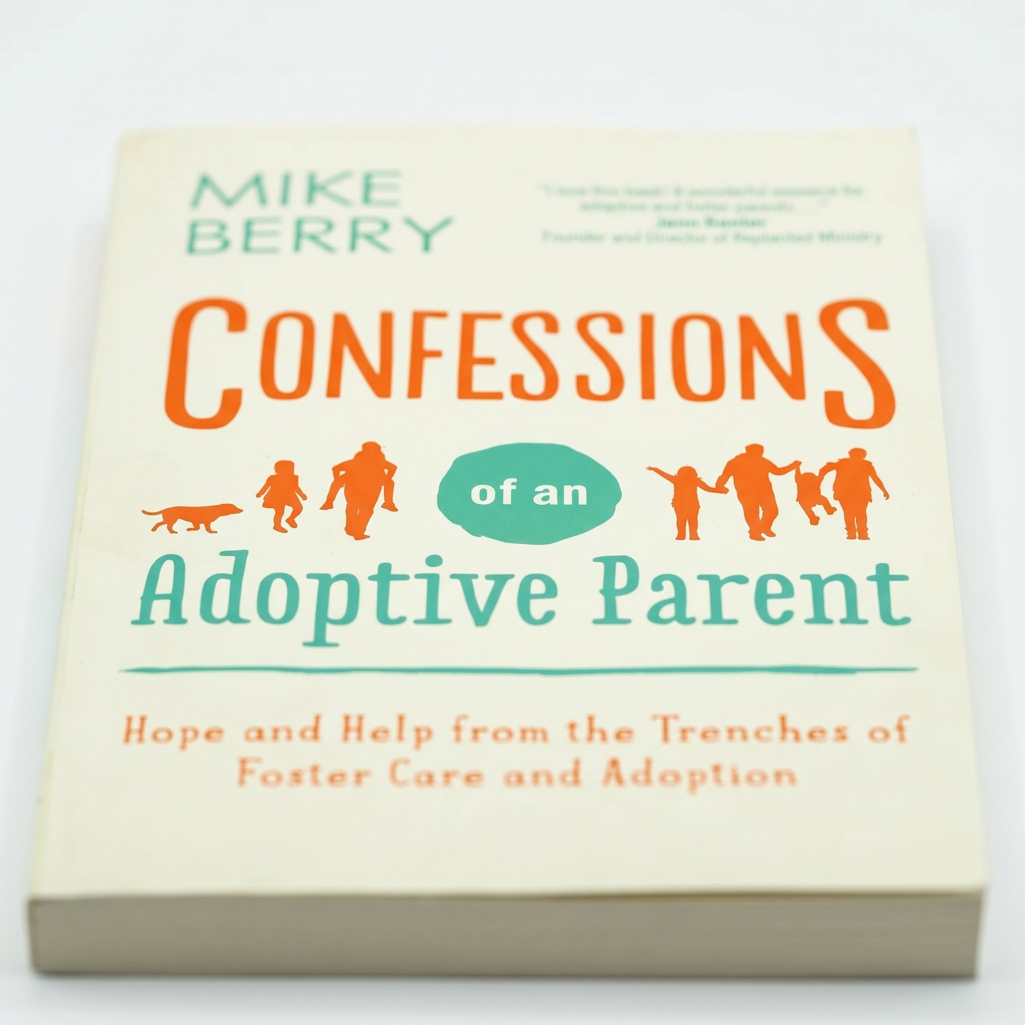 Studio photo of Confessions of an Adoptive Parent: Hope and Help from the Trenches of Foster Care and Adoption in detail