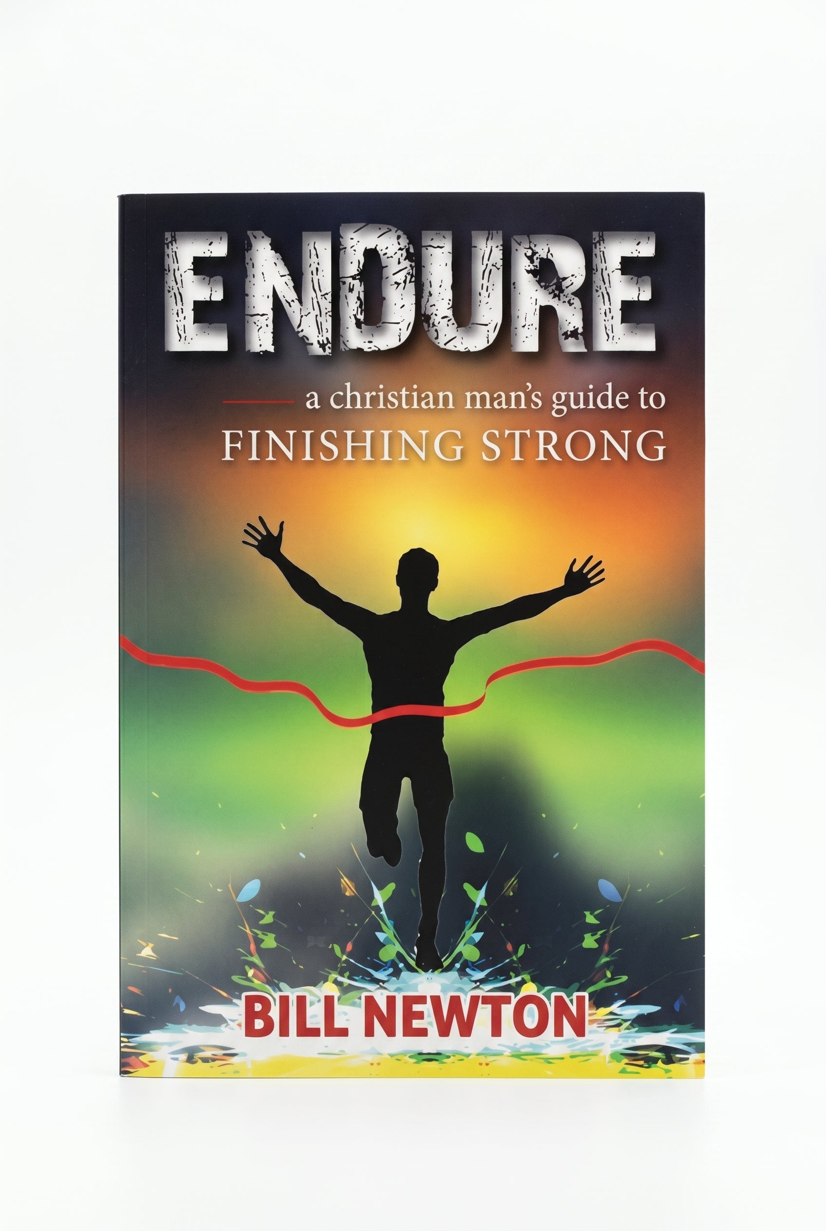 Studio photo of Endure: A Christian Man's Guide to Finishing Strong in hero