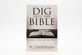 Studio photo of Dig Into the Bible: Learning to Rightly Interpret God's Word in hero