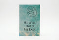 Studio photo of He Will Hold Me Fast: A Journey with Grace through Cancer in hero