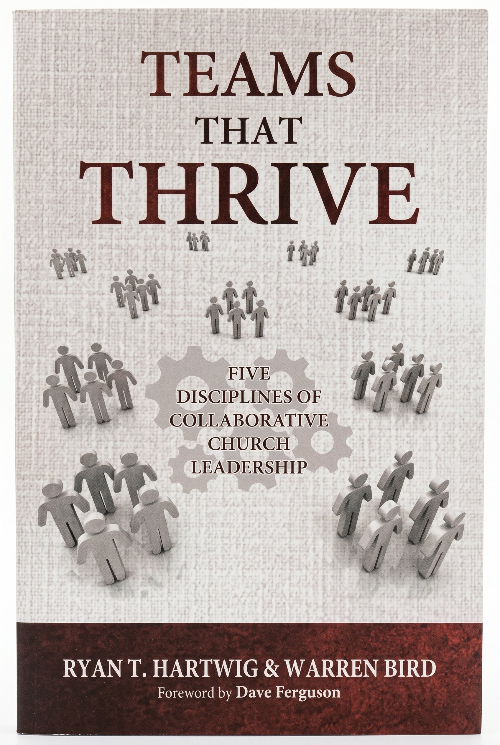 Studio photo of Teams that Thrive: Five Disciplines of Collaborative church Leadership in hero