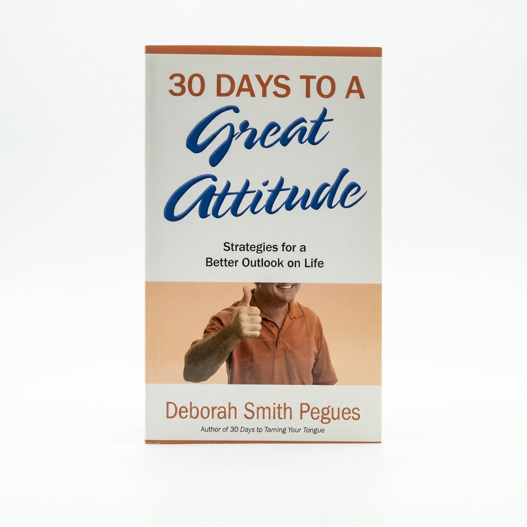 Studio photo of 30 Days to a Great Attitude: Strategies for a better Outlook on Life in hero