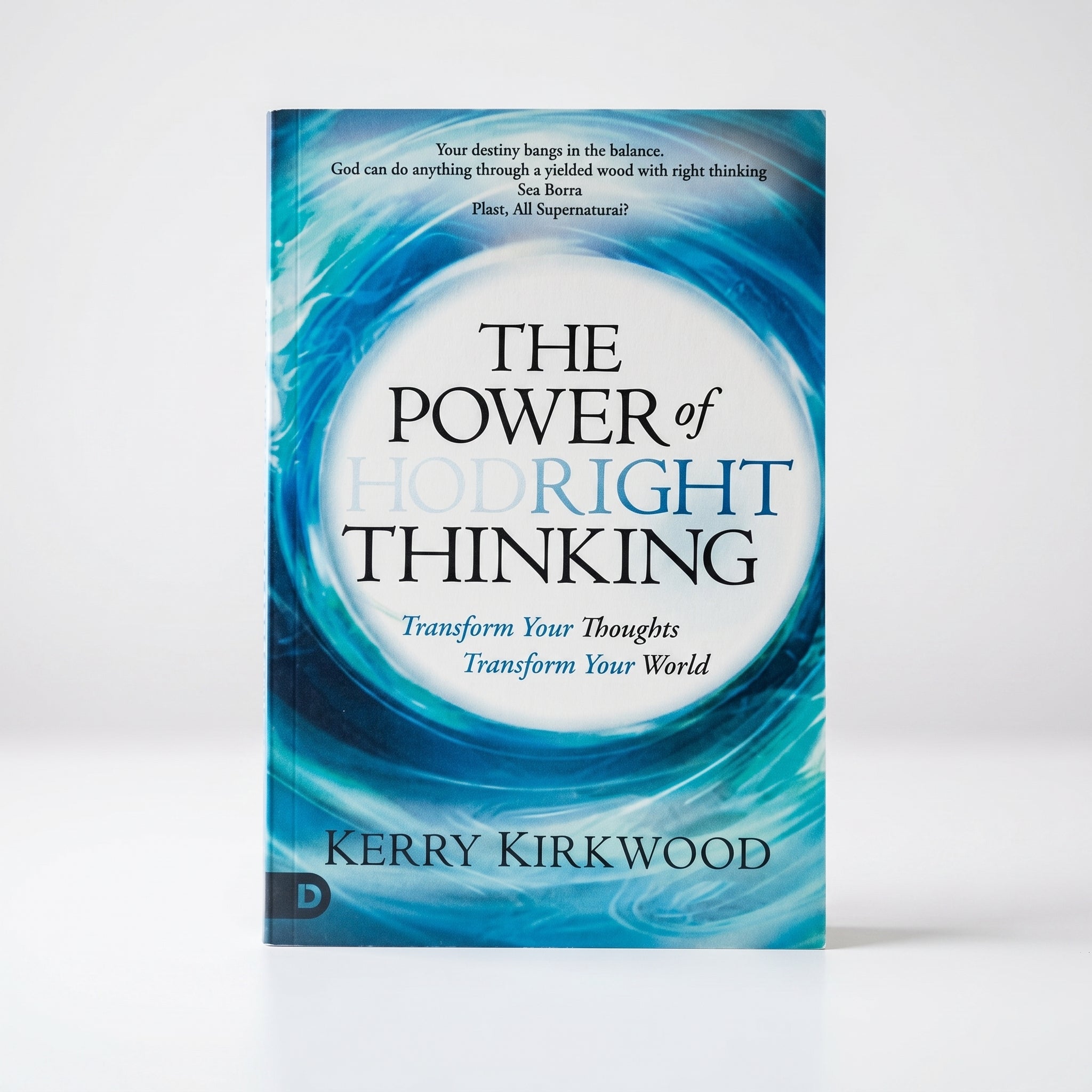 Studio photo of The Power of Right Thinking: Transform Your Thoughts Transform Your World in detail