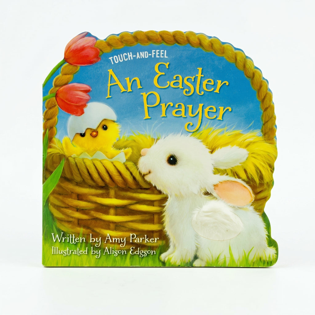 Studio photo of An Easter Prayer Touch and Feel: Touch-and-Feel Book For Kids (Prayers for the Seasons) in hero