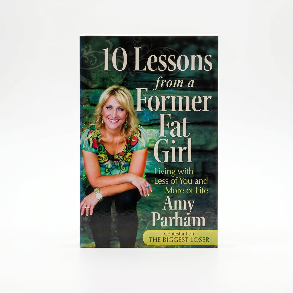 Studio photo of 10 Lessons from a Former Fat Girl: Living with Less of You and More of Life in hero
