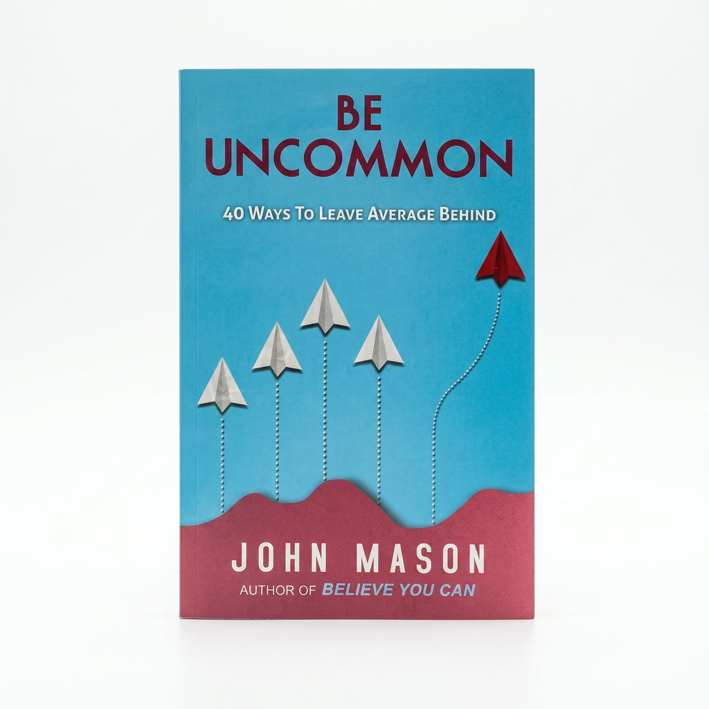 Studio photo of Be Uncommon: 40 Ways to Leave Average Behind in hero