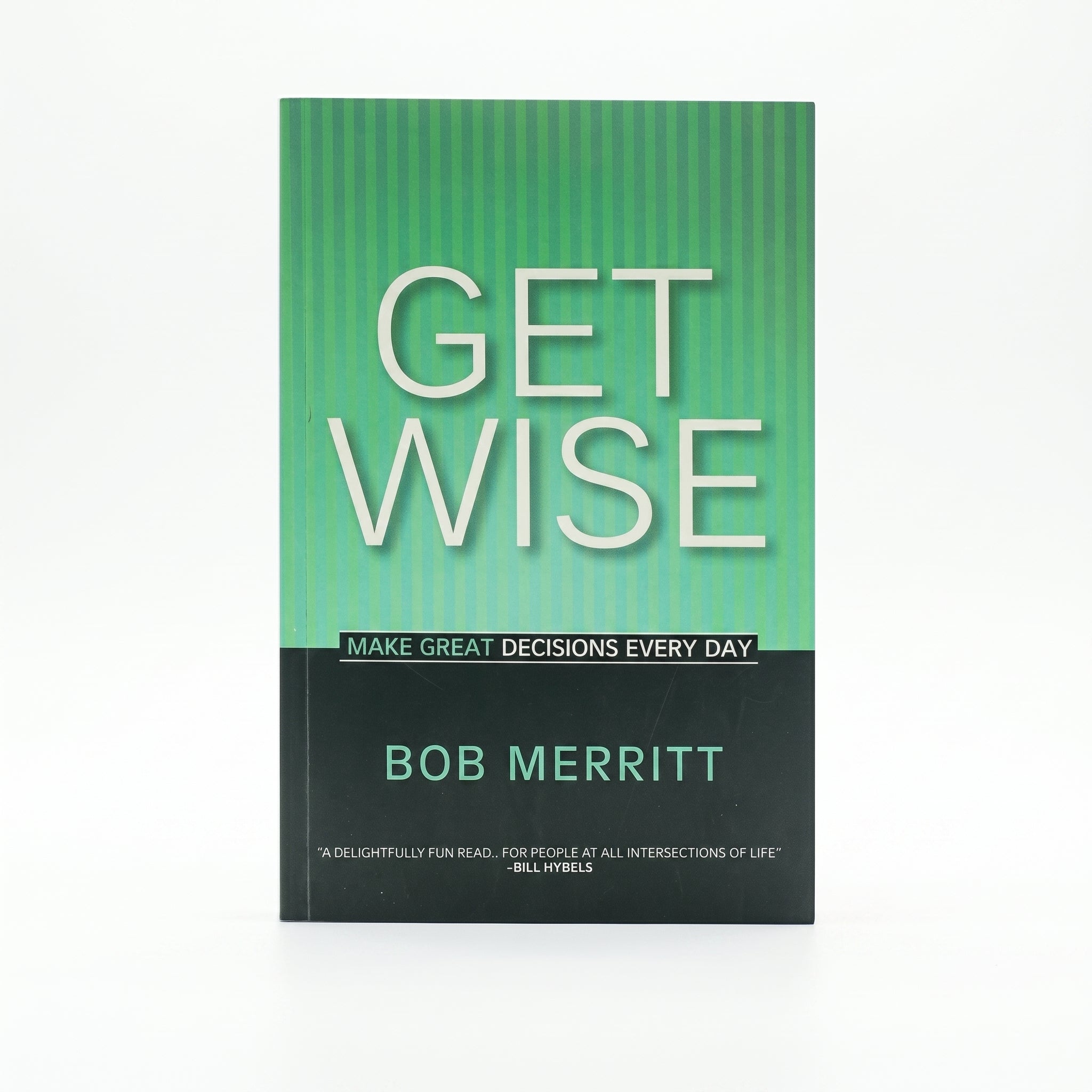 Studio photo of Get wise: Make Great Decisions Every Day in hero