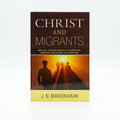 Studio photo of Christ and Migrants: Biblical Understanding of Migration Missional Response to Migration in hero