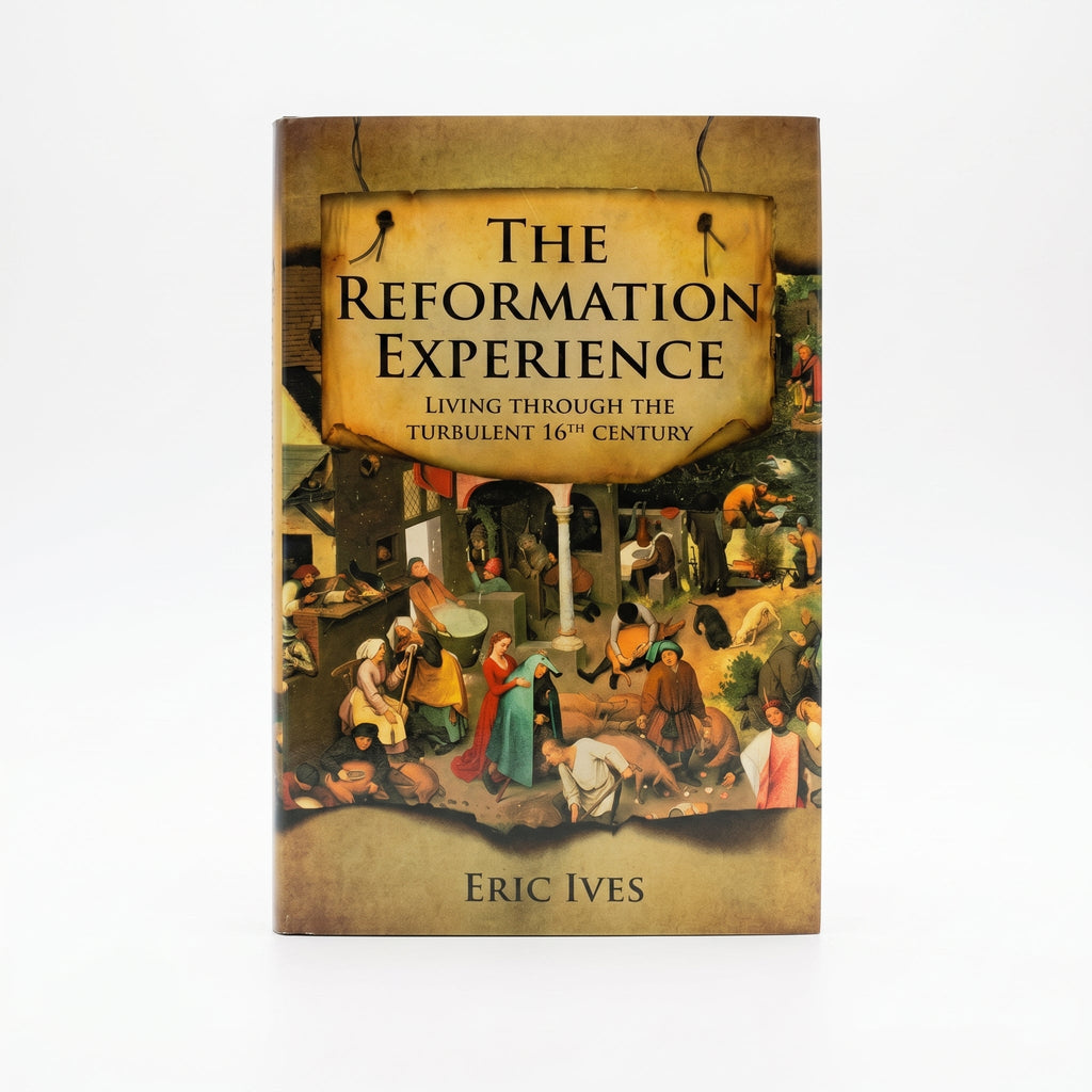 Studio photo of The Reformation Experience: Living through the Turbulent 16th Century in hero
