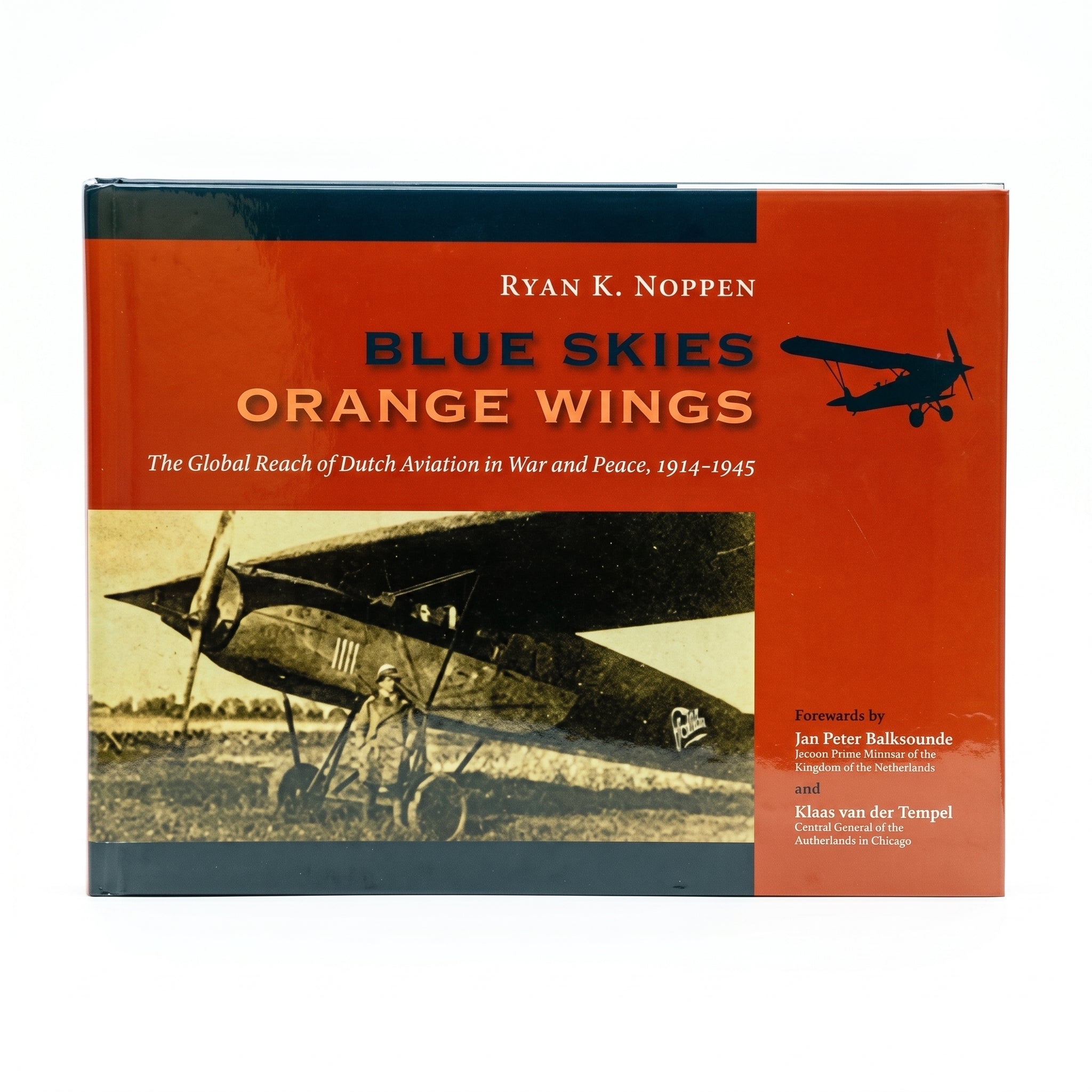 Studio photo of Blue Skies, Orange Wings: The Global Reach of Dutch Aviation in War and Peace, 1914-1945 in hero