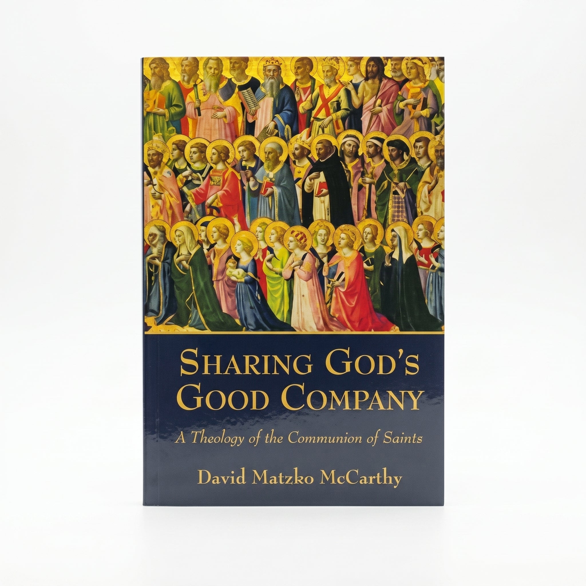 Studio photo of Sharing God's Good Company: A Theology of the Communion of Saints in hero