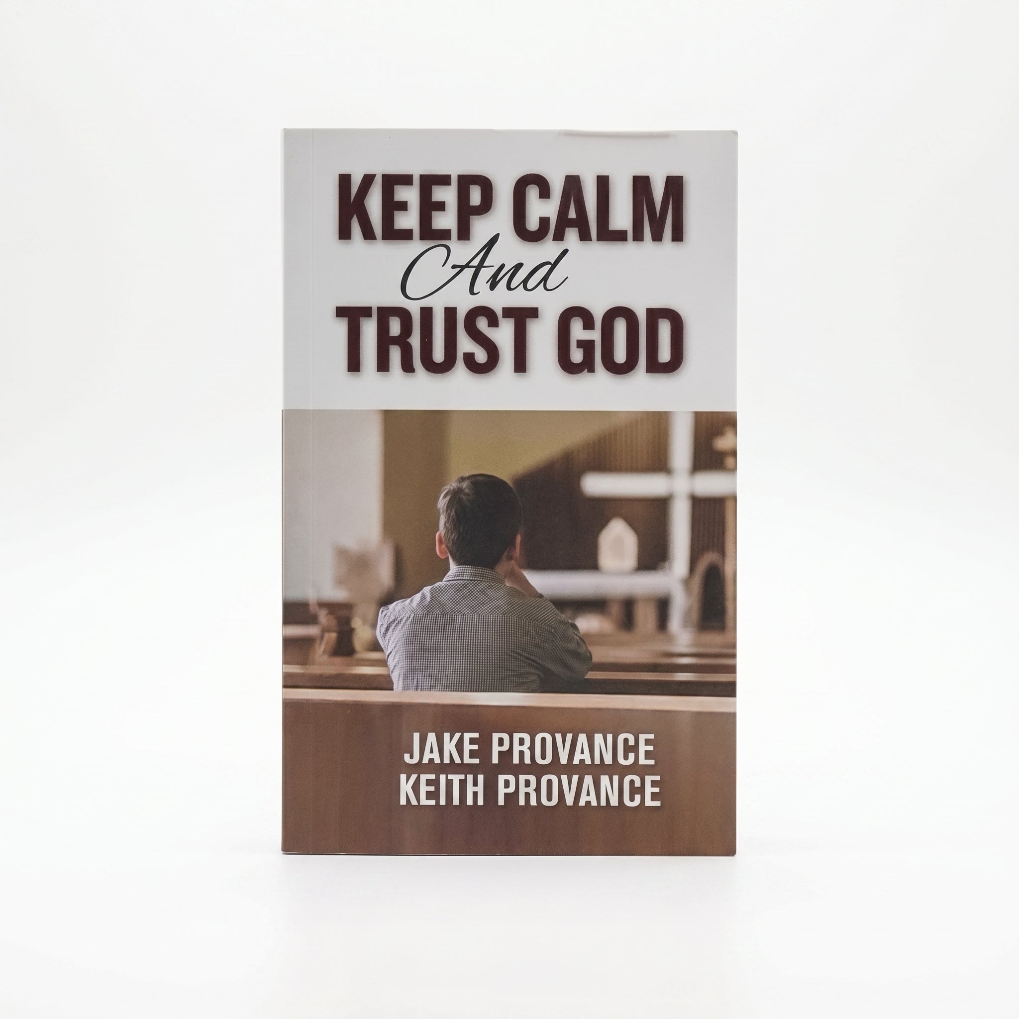 Studio photo of Keep Calm and Trust God in hero