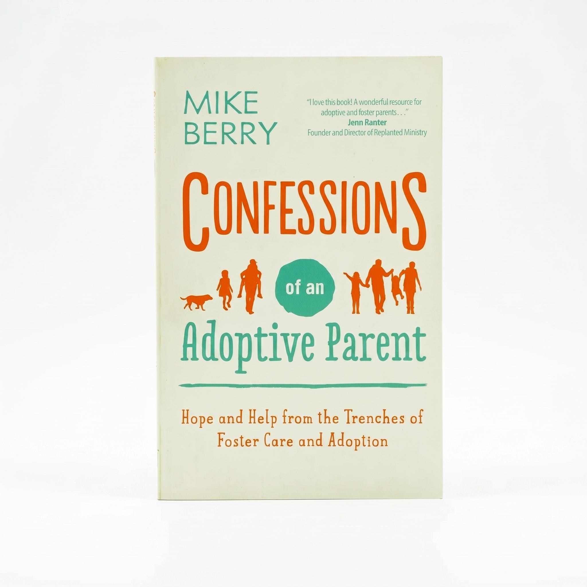 Studio photo of Confessions of an Adoptive Parent: Hope and Help from the Trenches of Foster Care and Adoption in hero