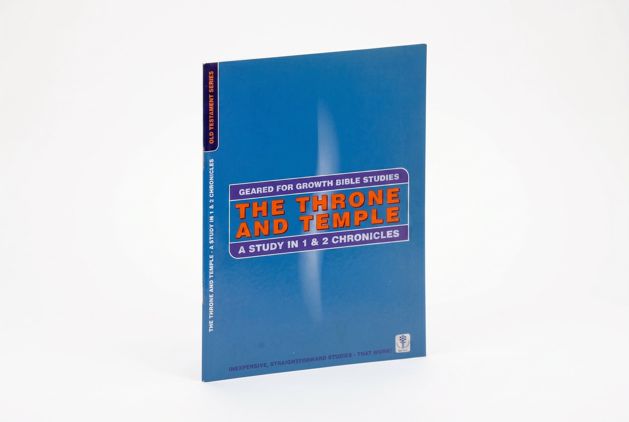 Studio photo of The Throne and the Temple: A Study in 1 & 2 Chronicles in hero