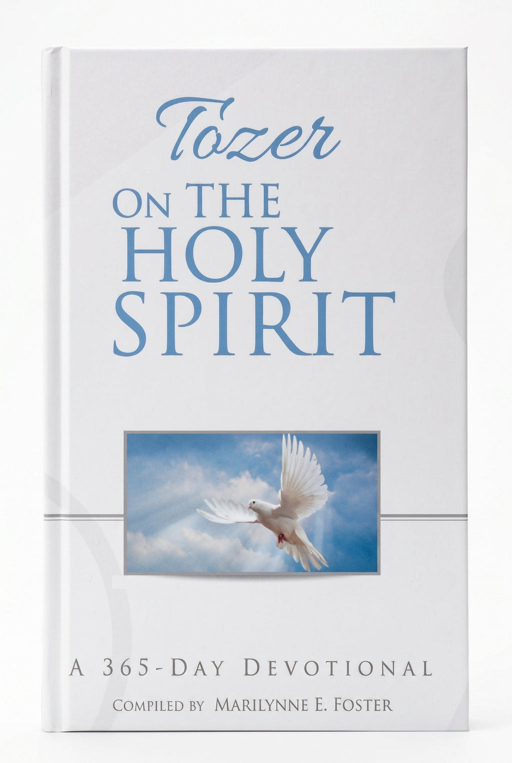 Studio photo of Tozer on the Holy Spirit : A 365-Day Devotional in hero