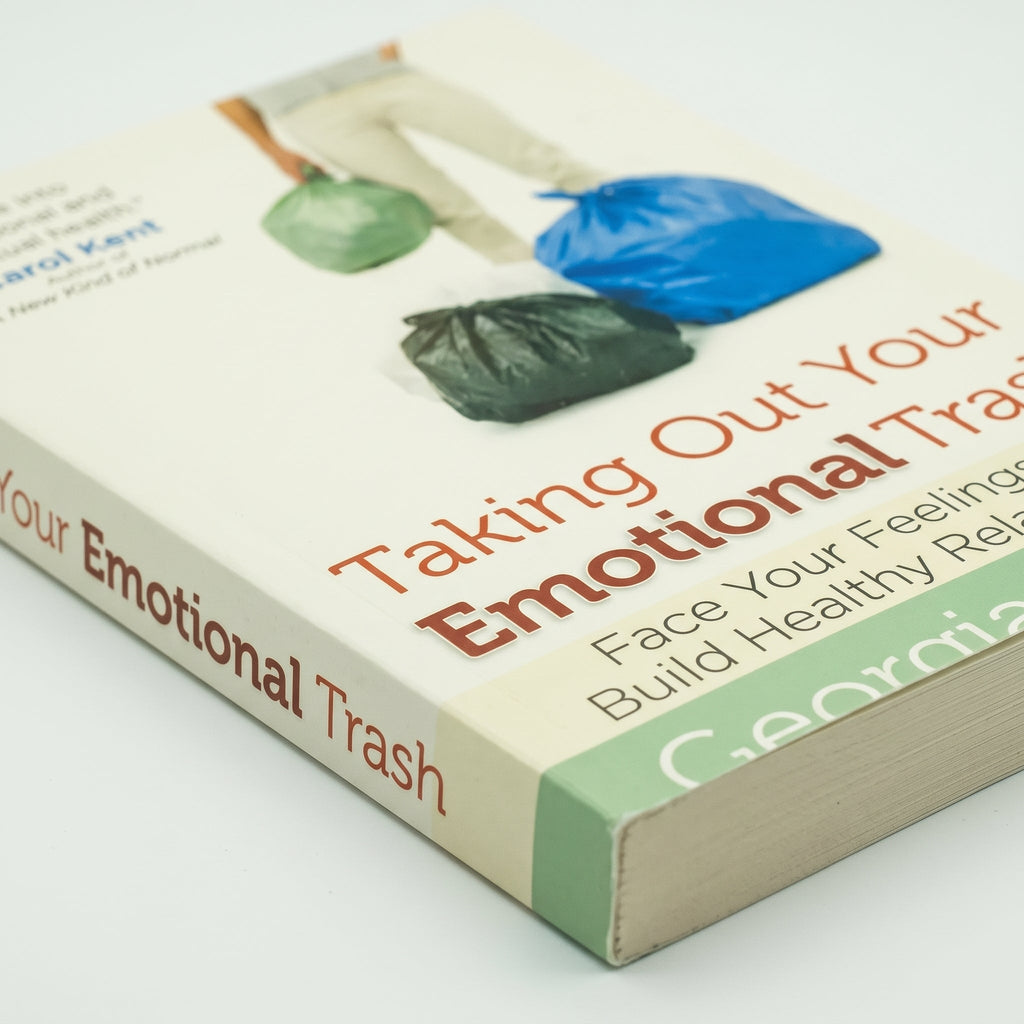 Studio photo of Taking Out Your Emotional Trash: Face Your Feelings and Build Healthy Relationships in detail