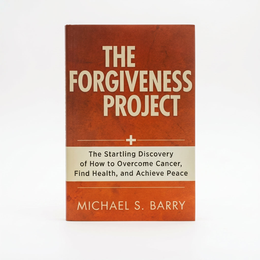 Studio photo of The Forgiveness Project: The Startling Discovery of How to Overcome Cancer, Find Health, and Achieve Peace in hero