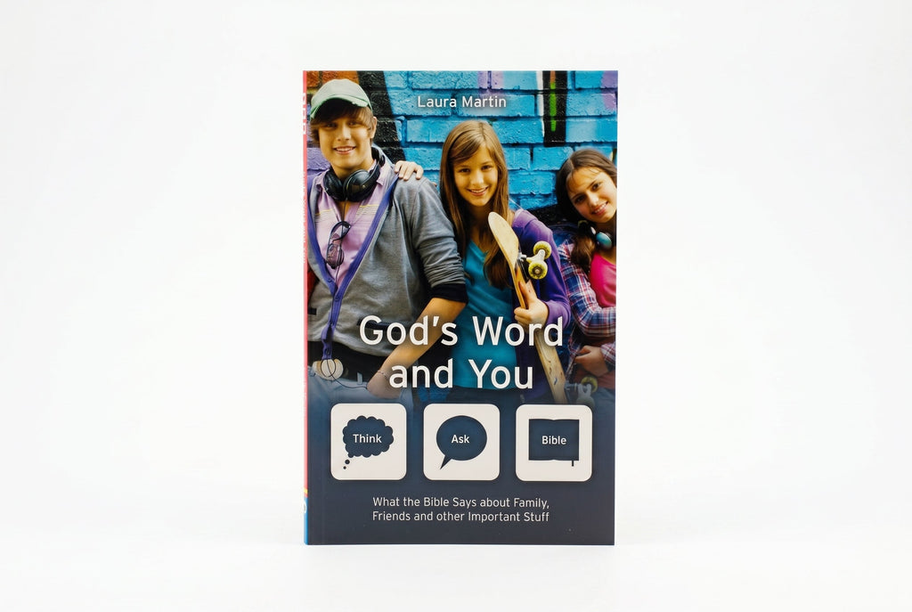 Studio photo of God's Word And You: What the Bible says about family, friends and other important stuff (Think Ask Bible) in hero