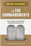 Studio photo of The Ten Commandments: What they Mean, Why They Matter, and why we Should obey them in hero