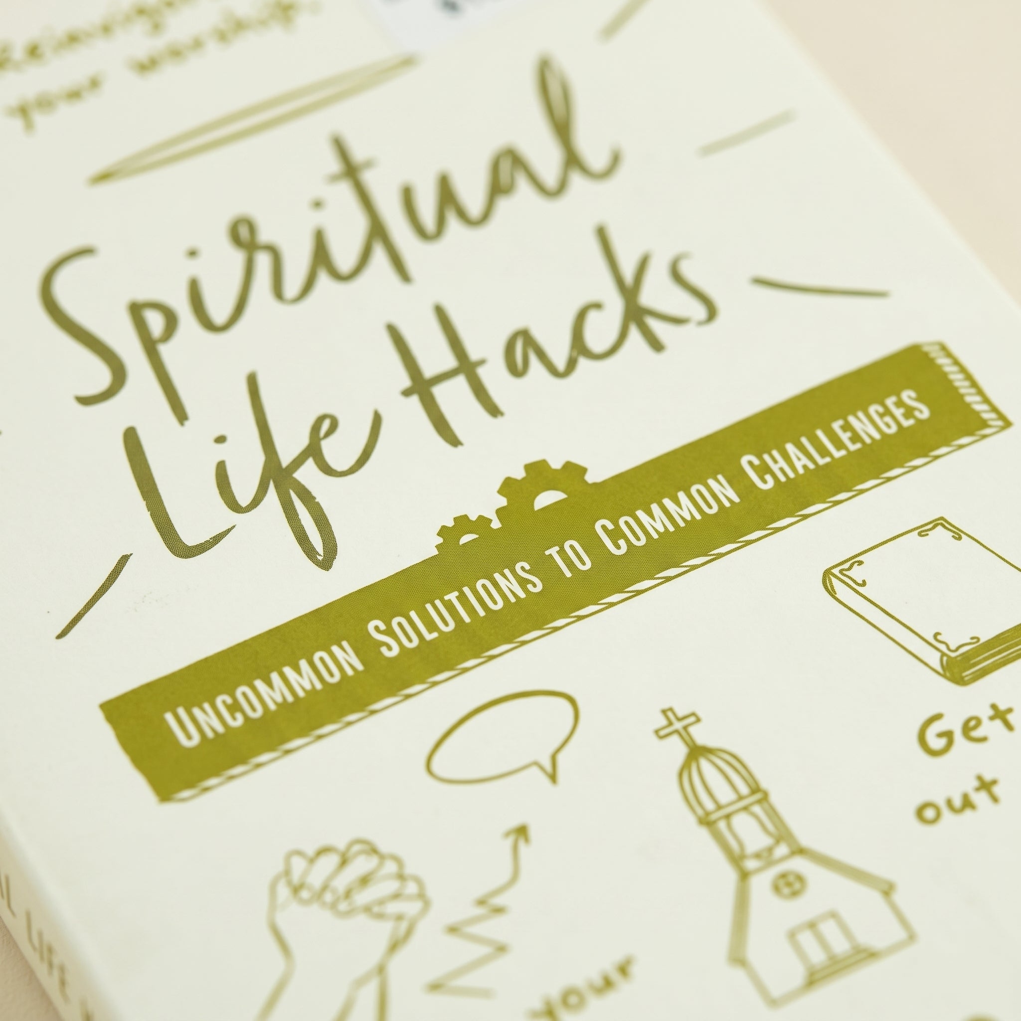 Studio photo of Spiritual Life Hacks: Uncommon Solutions to Common Challenges in detail