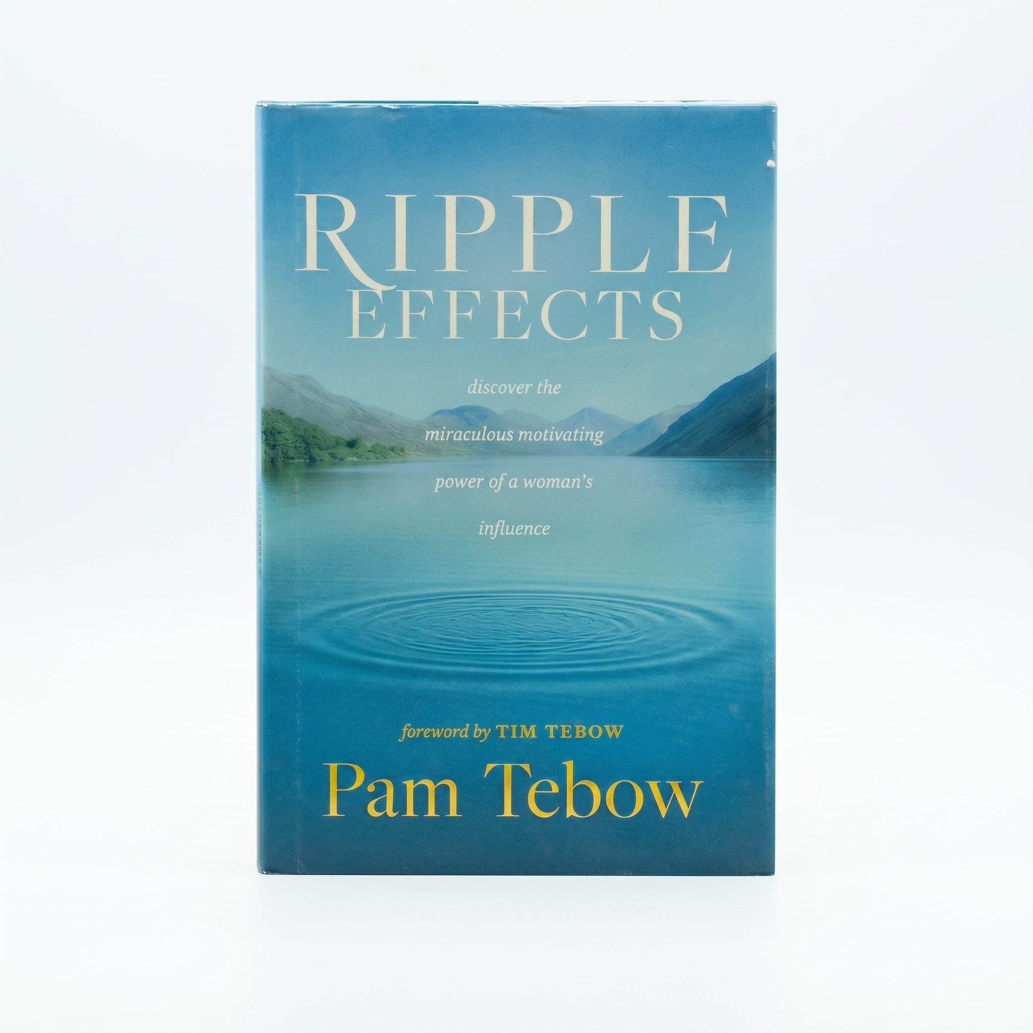 Studio photo of Ripple Effects: Discover the Miraculous Motivating Power of a Woman’s Influence in hero