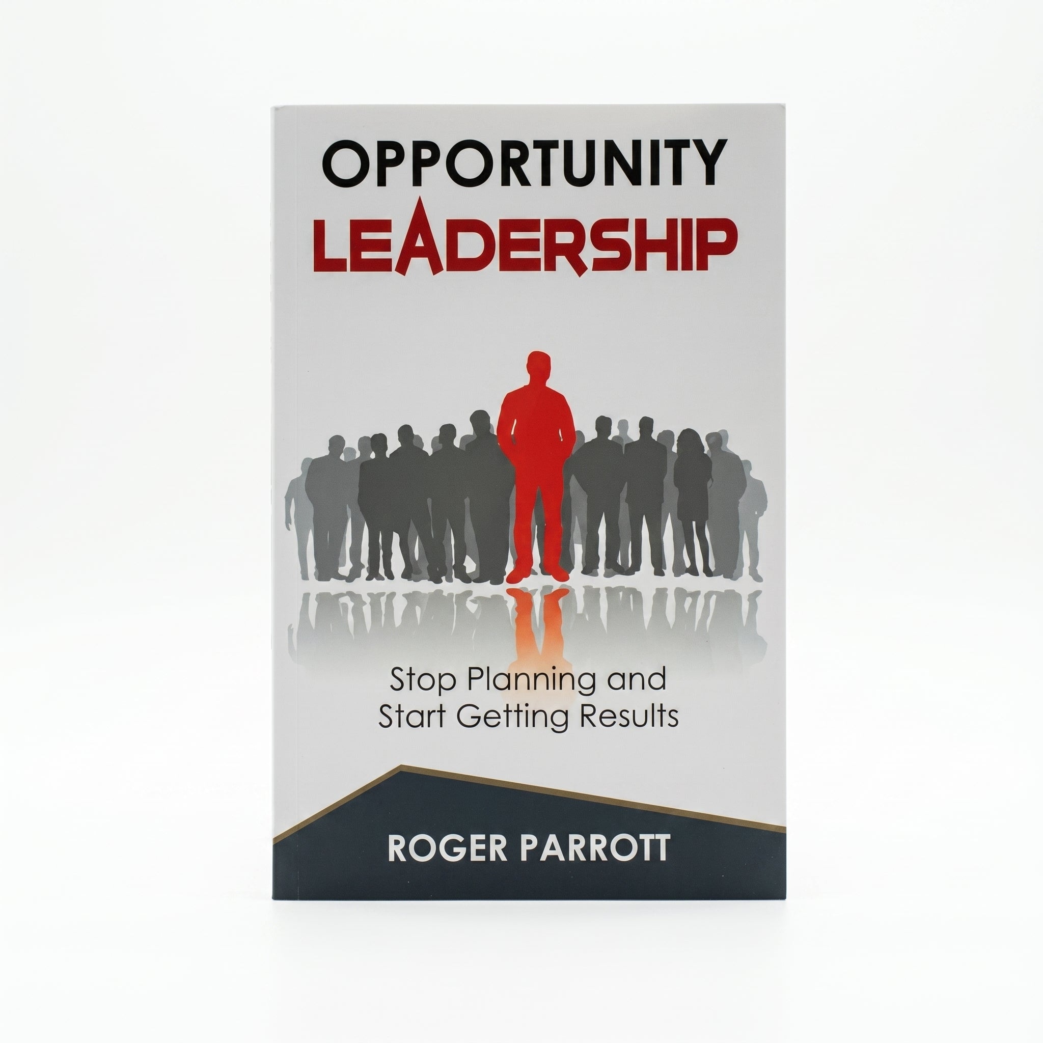 Studio photo of Opportunity Leadership: Stop Planning and Start getting Results in hero